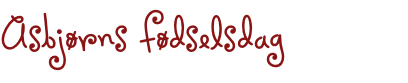 Asbjørns fødselsdag